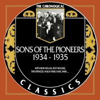 The Sons Of The Pioneers - The Chronogical Classics 1934-1935